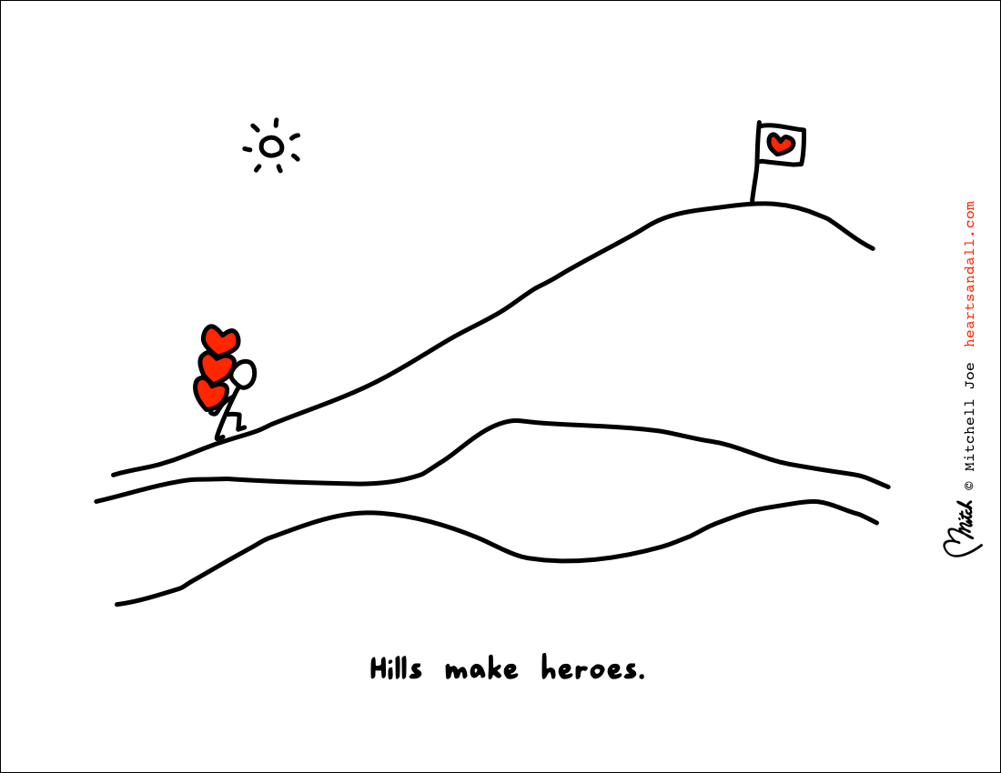 hills make heroes